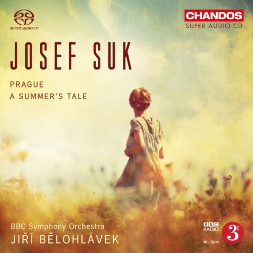 BBC Symphony Orchestra, Jiří Bělohlávek - Suk: Prague & A Summer's Tale (2012) [Hi-Res]