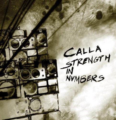 Calla - Strength In Numbers (2007)