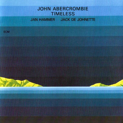 John Abercrombie - Timeless (1975)