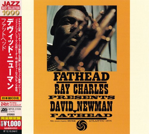 David 'Fathead' Newman - Fathead: Ray Charles Presents David Newman (1958) [2012 Japan 24-bit Remaster]