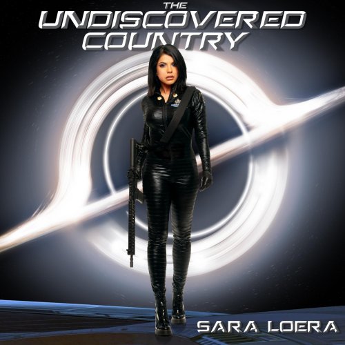 Sara Loera - The Undiscovered Country (2019)