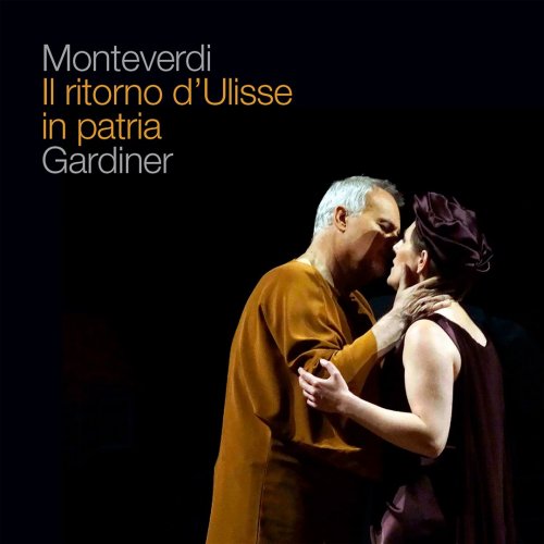 Sir John Eliot Gardiner - Monteverdi: Il ritorno d'Ulisse in patria, SV 325 (2018) [CD Rip]