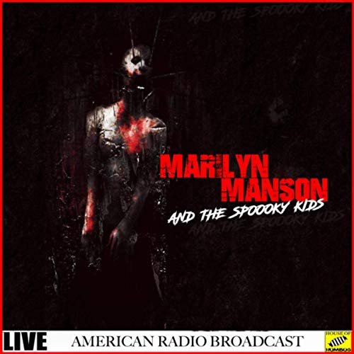 Marilyn Manson And The Spooky Kids - Marilyn Manson & The Spooky Kids - Live (Live) (2019)