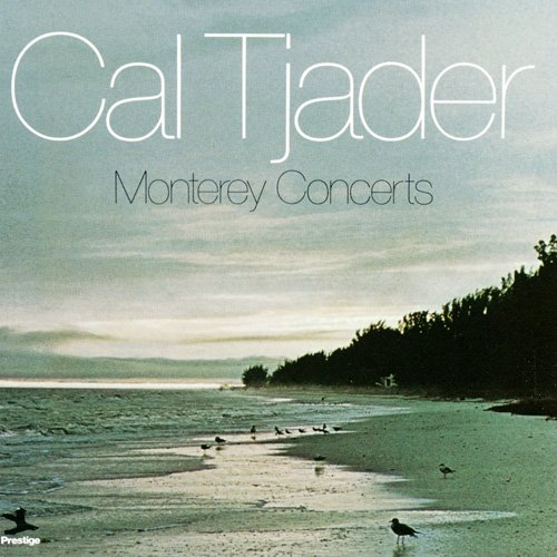 Cal Tjader - Monterey Concerts (1959) [1990]