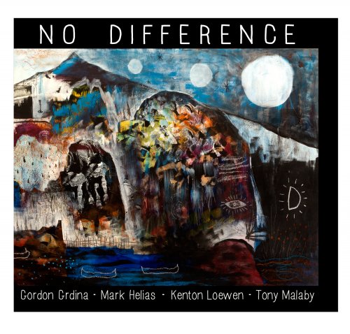 Gordon Grdina - No Difference (2015) [Hi-Res]