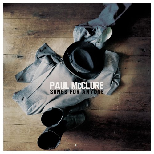 Paul McClure - Songs for Anyone (2016)