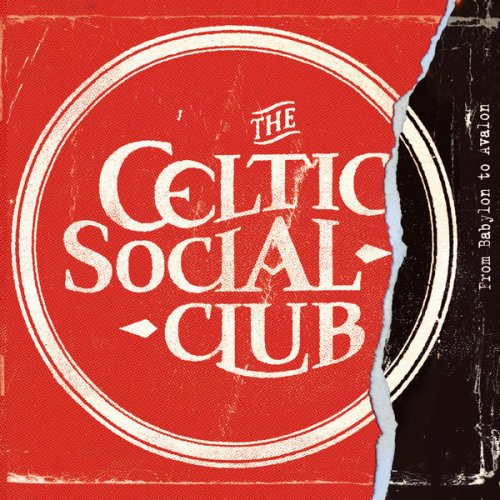 The Celtic Social Club - From Babylon to Avalon (2019) [Hi-Res]