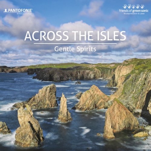 Gentle Spirits - ACROSS THE ISLES (2019) [Hi-Res]