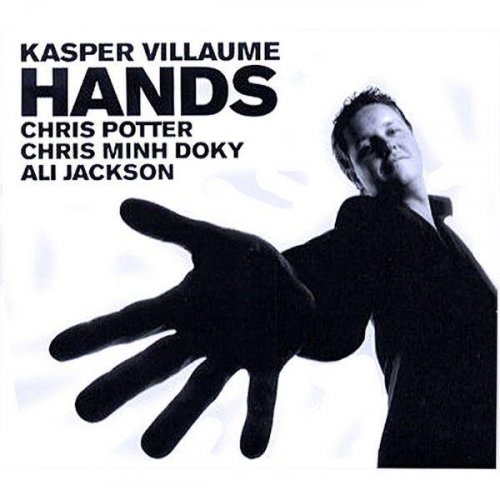 Kasper Villaume - Hands (2005)