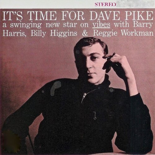 Dave Pike - It's Time for Dave Pike (Remastered) (2019) [Hi-Res]