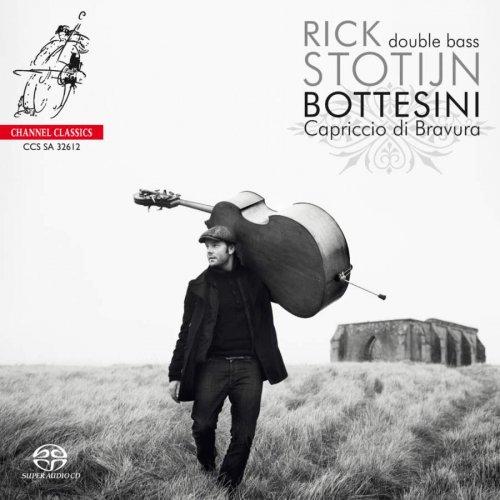 Rick Stotijn - Bottesini: Capriccio di Bravura (2012/2018) [Hi-Res]