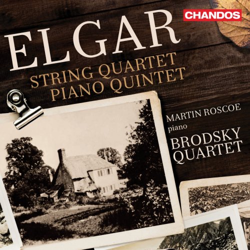 Martin Roscoe & Brodsky Quartet - Elgar: String Quartet in E Minor & Piano Quintet in A Minor (2019) [Hi-Res]