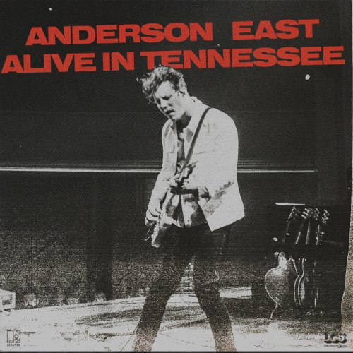 Anderson East - Alive In Tennessee (2019) [Hi-Res]