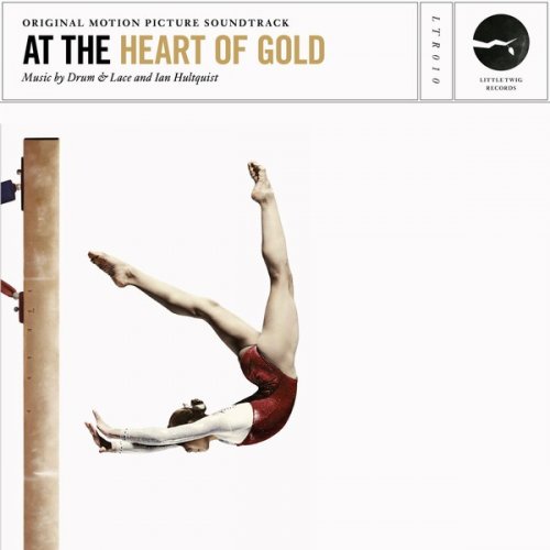 Drum & Lace - At the Heart of Gold (Original Motion Picture Soundtrack) (2019) [Hi-Res]