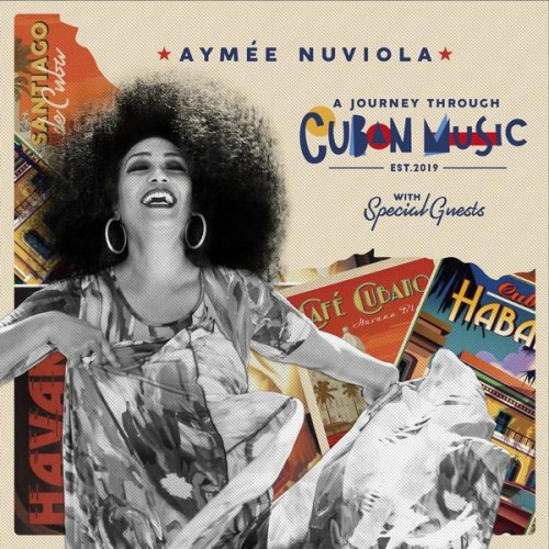 Aymee Nuviola - A Journey Through Cuban Music (2019) [Hi-Res]