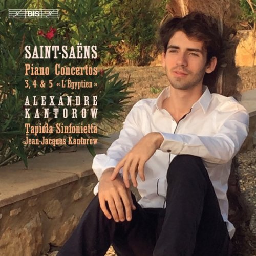 Jean-Jacques Kantorow, Tapiola Sinfonietta, Alexandre Kantorow - Saint-Saëns: Piano Concertos Nos. 3-5 (2019) [Hi-Res]