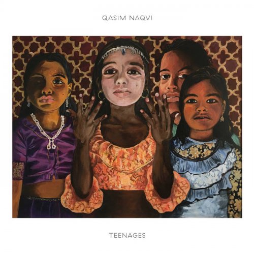 Qasim naqvi - Teenages (2019)