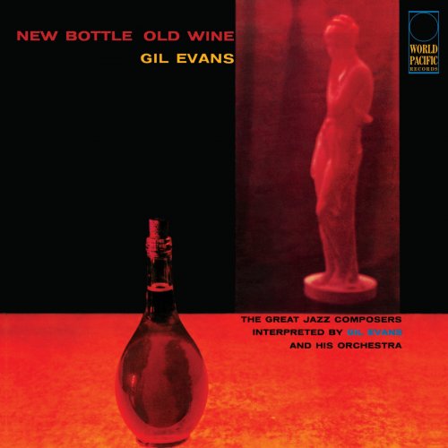 Gil Evans - New Bottle Old Wine (Remastered) (2019) [Hi-Res]