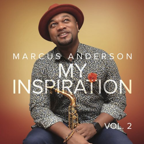 Marcus Anderson - My Inspiration Vol. 2 (2019)