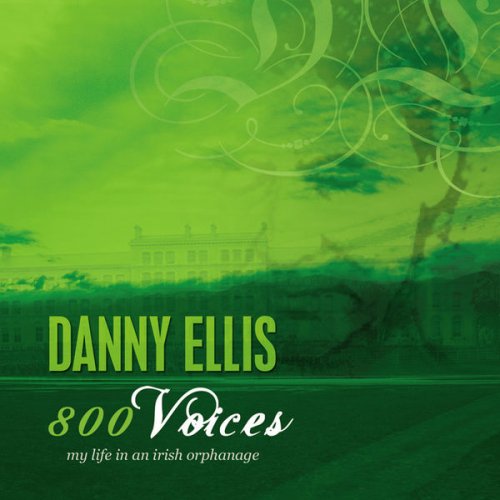 Danny Ellis - 800 Voices (2009)