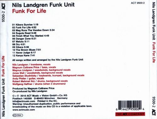 Nils Landgren Funk Unit - Funk For Life (2010)