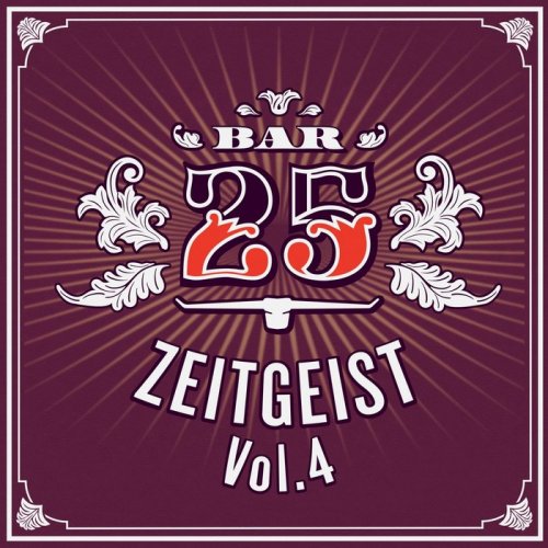 VA - Bar 25 - Zeitgeist Vol.4 (2019)