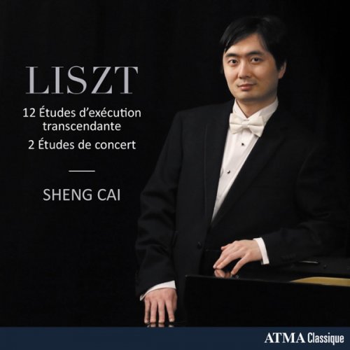 Sheng Cai - Liszt: 12 Études d'exécution transcendante, S. 139 & 2 Études de concert, S. 145 (2019) [Hi-Res]