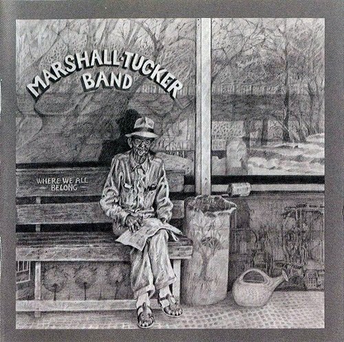 The Marshall Tucker Band - Where We All Belong (Reissue, Remastered) (1974/2004)