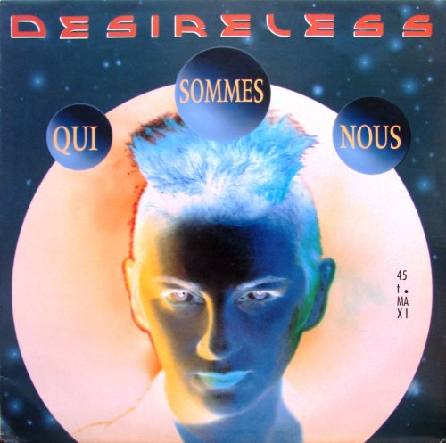Desireless - Qui Sommes Nous (1989) [Vinyl, 12"]