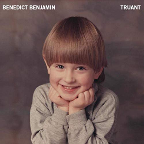 Benedict Benjamin - Truant (2019)
