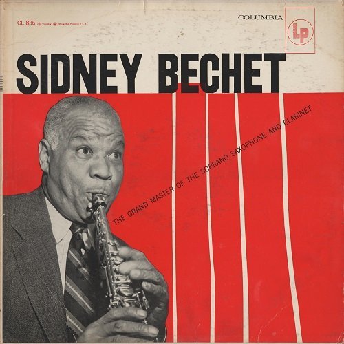 Sidney Bechet - The Grand Master Of The Soprano Saxophone And Clarinet (1938-47) [Vinyl]