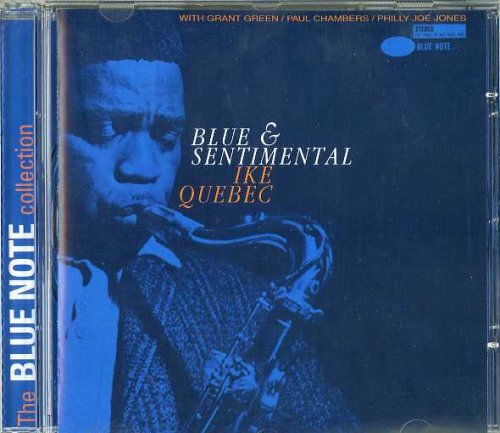 Ike Quebec - Blue and Sentimental (1962) [1998 The Blue Note Collection]