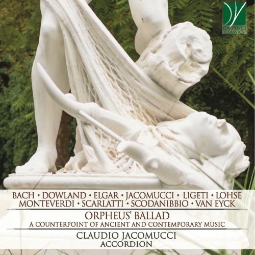 Claudio Jacomucci - Orpheus' Ballad: A Counterpoint of Ancient and Contemporary Music (Arr. for Accordion) (2019)