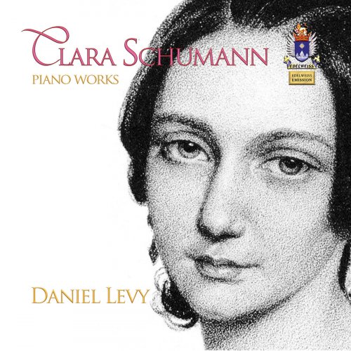 Daniel Levy - C. Schumann: Piano Works & Lieder (2019)