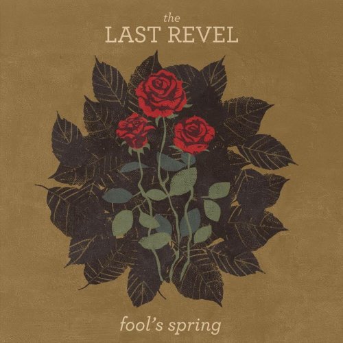 The Last Revel - Fool's Spring (2019)
