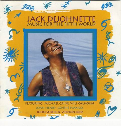 Jack Dejohnette - Music For The Fifth World (1992) CD Rip