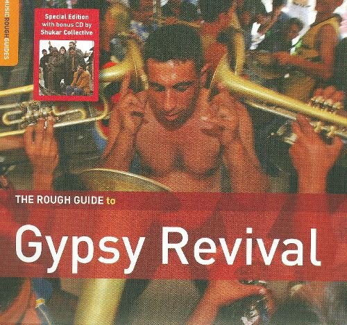 VA - The Rough Guide To Gypsy Revival [2CD Special Edition] (2009)
