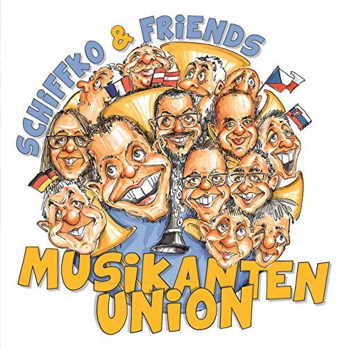 Schiffko & Friends - Musikantenunion (2019)