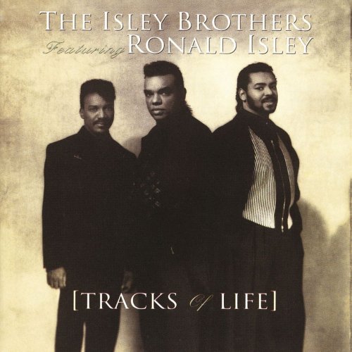 The Isley Brothers - Tracks Of Life (1992)