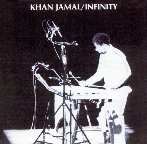 Khan Jamal - Infinity (1982)