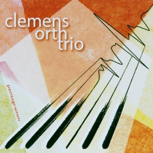 Clemens Orth Trio - Pentagramm (2005)