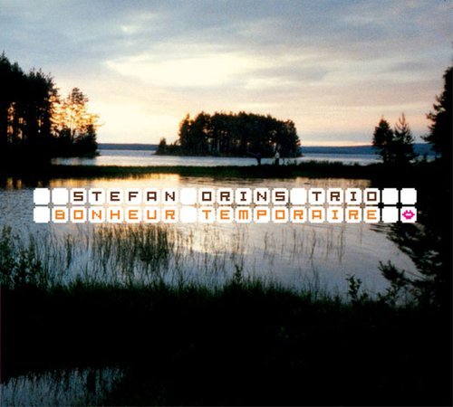 Stefan Orins - Bonheur Temporaire (2006)