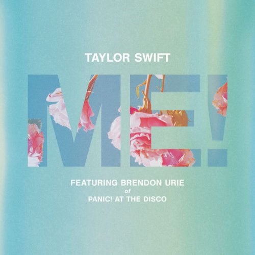 Taylor Swift - ME! (Single) (2019) [Hi-Res]