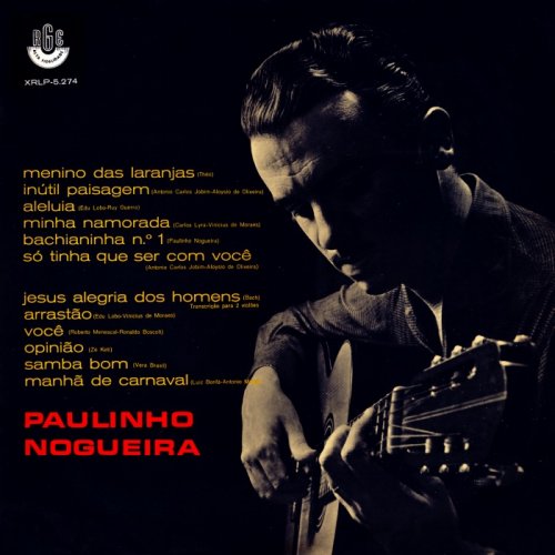 Paulinho Nogueira - Paulinho Nogueira (1965) FLAC