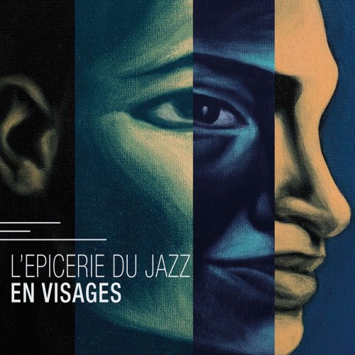 L'Epicerie du Jazz - En visages (2019)