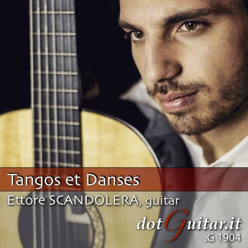 Ettore Scandolera - Tangos et danses (2019)