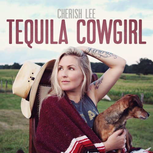 Cherish Lee - Tequila Cowgirl (2019)