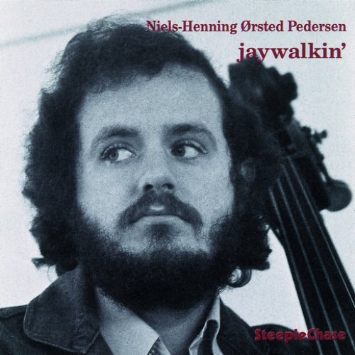 Niels-Henning Ørsted Pedersen - Jaywalkin' (1987/1994) [Hi-Res]