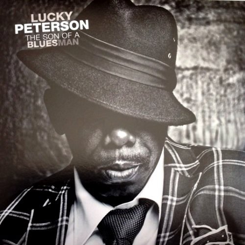 Lucky Peterson - The Son Of A Bluesman (2014) CD Rip