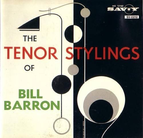 Bill Barron - The Tenor Stylings of Bill Barron (1961) 320 kbps